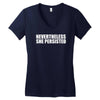 nevertheless Women's V-Neck T-Shirt
