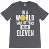 be an eleven T-Shirt