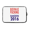 bernie fucking sanders 2016 for americans president Laptop sleeve