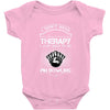 I Dont Need Therapy Need Pin Bowling Baby Onesie