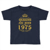 queens are born in 1975 Toddler T-shirt
