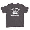 love peace and bacon grease Youth Tee