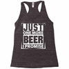 Just One More Beer I Promise Racerback Tank