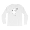sad ghost Long Sleeve Shirts