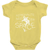 astronauts need their space Baby Onesie