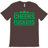 cheers fckers T-Shirt