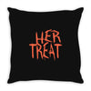 her treat Throw Pillow