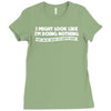 doing nothing Ladies Fitted T-Shirt