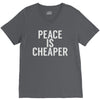 peace is cheaper awesome (2) V-Neck Tee