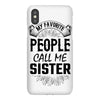 My Favorite People Call Me Sister iPhoneX