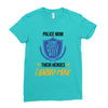 police mom  i rised mine Ladies Fitted T-Shirt