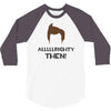 alrighty then ace ventura 3/4 Sleeve Shirt