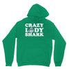 crazy lady shark Unisex Hoodie