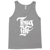 thug life Tank Top
