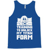 training to unlock my titan form Tank Top