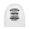 Super Cool Pawpaw Of A Freaking Awesome Grandson Baby Beanies