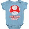 i don't wanna grow up Baby Onesie