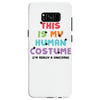 This Is My Human Costume I'm Really a Unicorn Samsung Galaxy S8