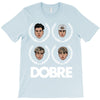 dobre twins dobre brother T-Shirt