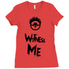 witness me Ladies Fitted T-Shirt