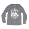 Made In 1944 And Still Awesome Long Sleeve Shirts