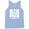 six pack coming soon Tank Top