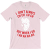 i don't always ch ch ch ch T-Shirt