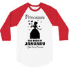 Princesses Are Born In January 3/4 Sleeve Shirt
