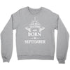 The Best Teachers Are Born In September Crewneck Sweatshirt