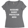 Husband Daddy Protector Hero Women's Triblend Scoop T-shirt