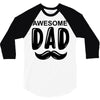 awsome dad 3/4 Sleeve Shirt
