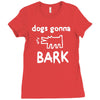 the janoskians dogs gonna bark Ladies Fitted T-Shirt