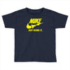 nuke just bomb it Toddler T-shirt