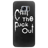 chill the fuck out Samsung Galaxy S7 Edge