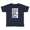 control alt delete Toddler T-shirt