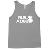 rub a dub Tank Top