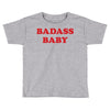 badass baby Toddler T-shirt