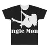 i support single moms stripper pole dancer funny saying All Over Men's T-shirt