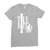 till die Ladies Fitted T-Shirt