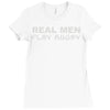 real men play rugby Ladies Fitted T-Shirt