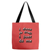i don't do drugs tie dye Tote Bags