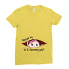 Excuse Me is it January yet? Baby Boy Ladies Fitted T-Shirt