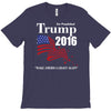 trump 2016 election make america great again T-Shirt