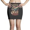 never surrender Mini Skirts