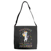 Unicorns are born in December Adjustable Strap Totes