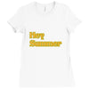 hey summer Ladies Fitted T-Shirt
