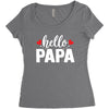 Hello Papa Women's Triblend Scoop T-shirt