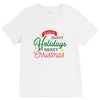 we wish you happy holidays &amp; merry christmas V-Neck Tee