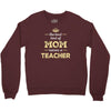 the best kind of mom raises a teacher. gift for mom. Crewneck Sweatshirt
