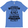 Super Cool Gigi Of A Freaking Awesome Grandson T-Shirt